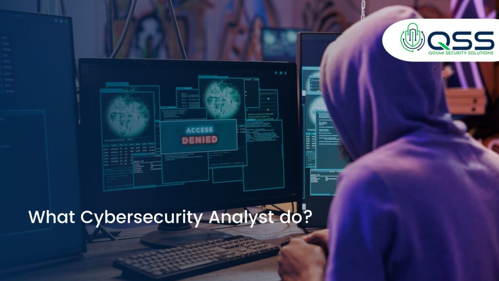 What Cybersecurity Analyst do?