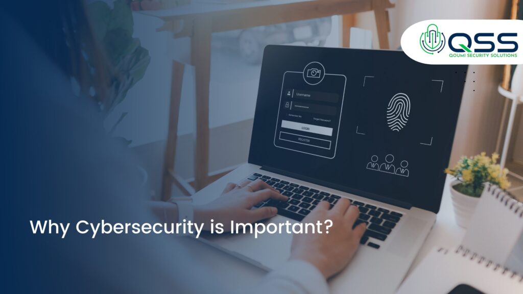 Why Cybersecurity Is Important?