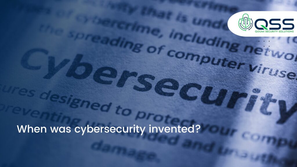 When was cybersecurity invented?